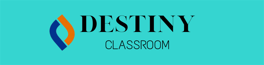 Destiny Classroom